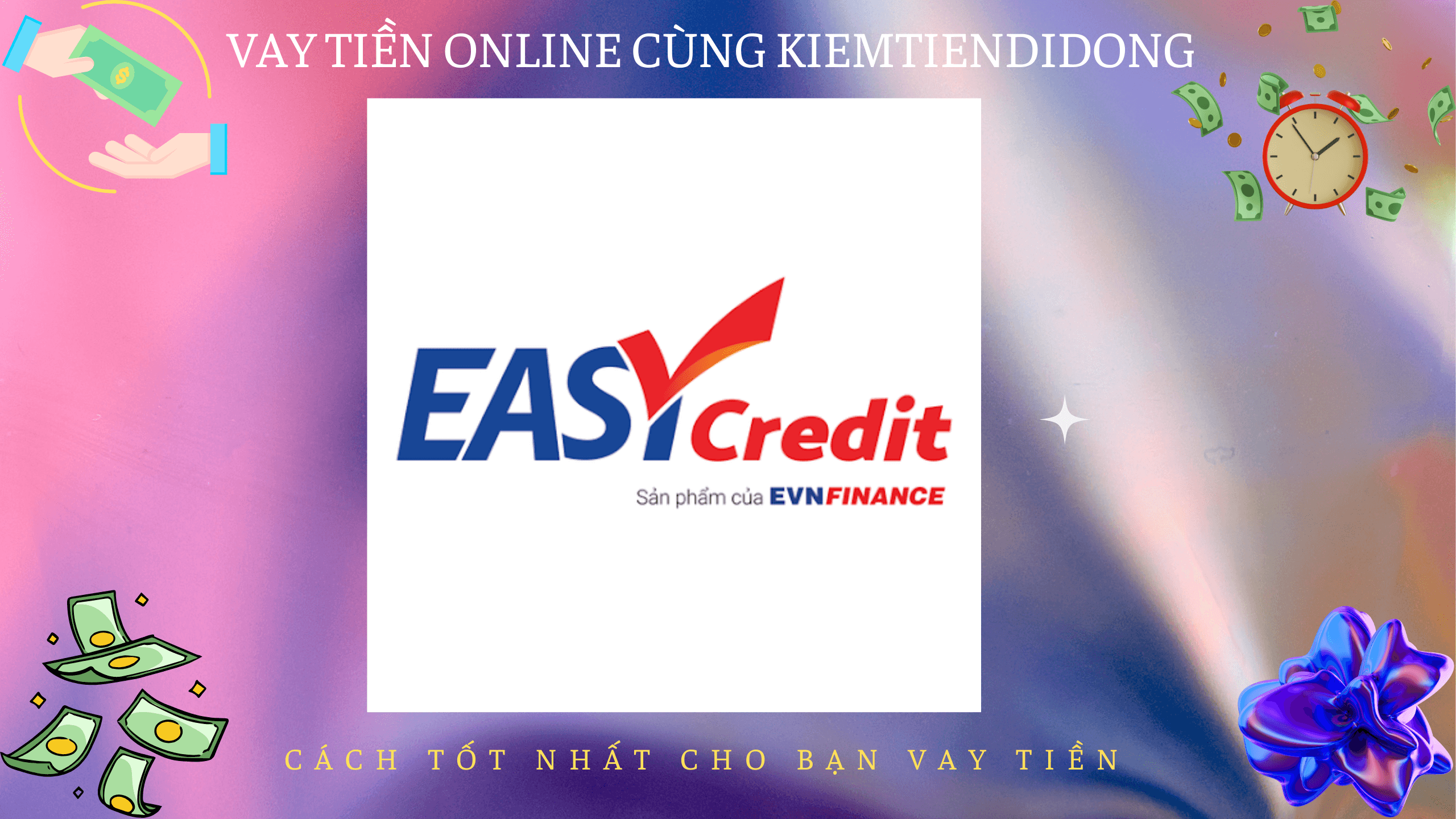 Easy Credit - Tài chính số