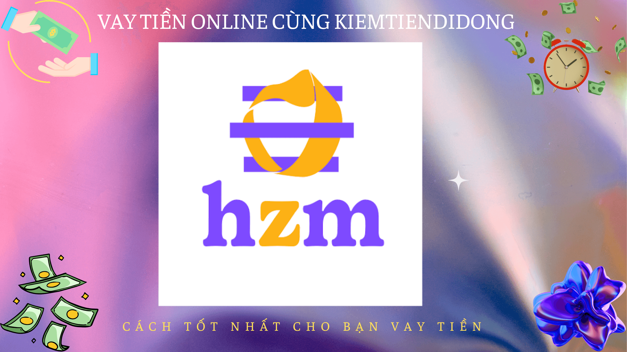 hzm vay tiền mặt