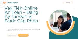 Vay Tiền Online An Toàn – Đăng Ký Tại Đơn Vị Được Cấp Phép
