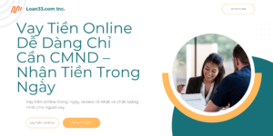Vay Tiền Online Dễ Dàng Chỉ Cần CMND – Nhận Tiền Trong Ngày