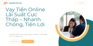 Vay Tiền Online Lãi Suất Cực Thấp – Nhanh Chóng, Tiện Lợi