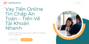 Vay Tiền Online Tín Chấp An Toàn – Tiền Về Tài Khoản Nhanh